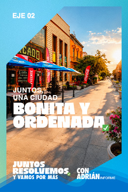 Eje 02 · Una ciudad bonita y ordenada